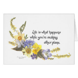 Life is what happens