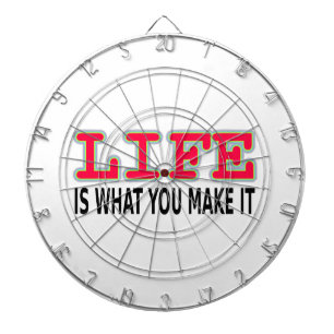 Life Is What You Make It Dartboard