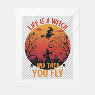 Life Is Witch Then You Fly Halloween Graveyard Bat Fleece Blanket