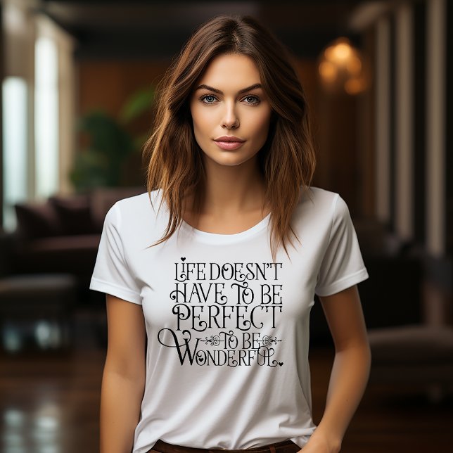 Life is Wonderful T-Shirt (Creator Uploaded)