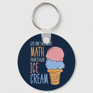 Life Isn't all About Math Funny Science Teacher Key Ring