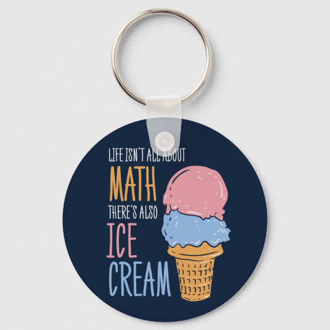 Life Isn't all About Math Funny Science Teacher Key Ring (Front)