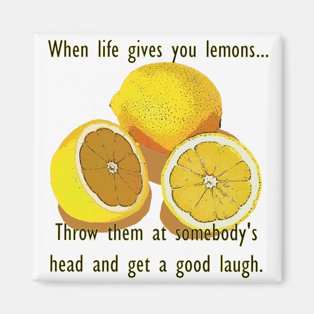 Life Lemons Dark Humour Funny Yellow Fruit Magnet (Front)