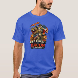 Life, Liberty and Bacon Patriotic Humour T-Shirt