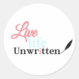 Life Life Unwritten Sticker