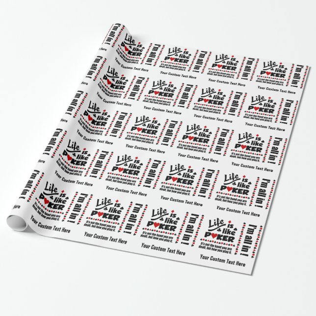 LIFE LIKE POKER custom wrapping paper (Unrolled)