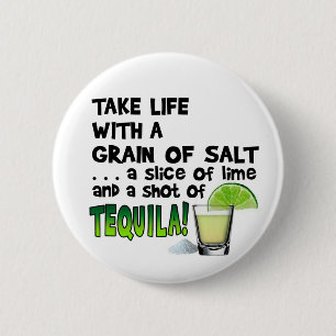 Life, Lime, Salt, TEQUILA! Cocktail Humour 6 Cm Round Badge