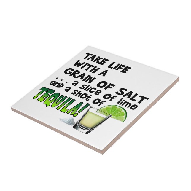 Life, Lime, Salt, TEQUILA! Cocktail Humour Ceramic Tile (Side)