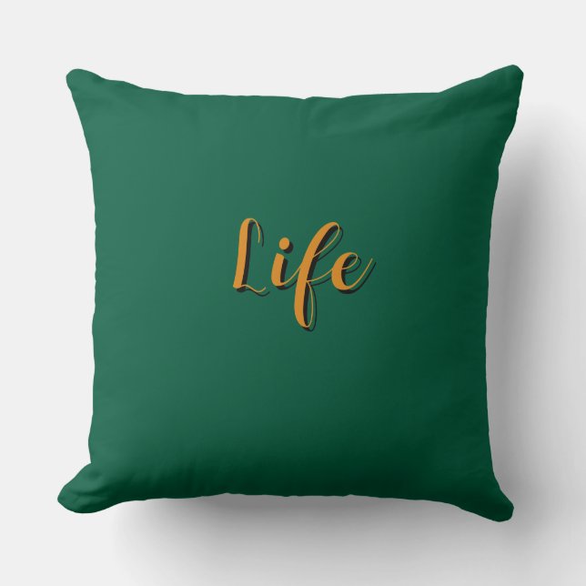  Life Logo Dk Green     Cushion (Front)