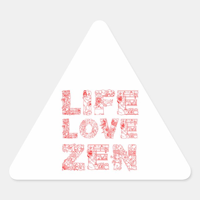 Life, Love, Zen Triangle Sticker (Front)