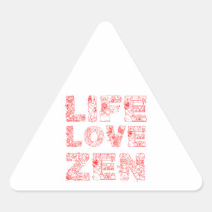 Life, Love, Zen Triangle Sticker