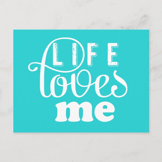 Life Loves Me Affirmation Postcard (Front)