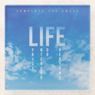 Life (Lyrics Intended For Everyone) coaster