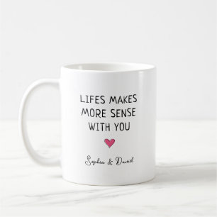 Life Makes More Sense With You Personalised Couple Coffee Mug