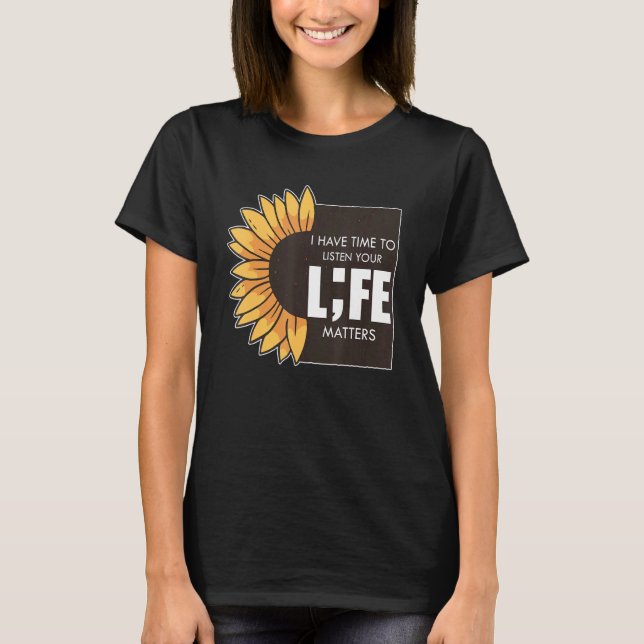Life Matters Mental Health Sunflower Awareness T-Shirt (Front)