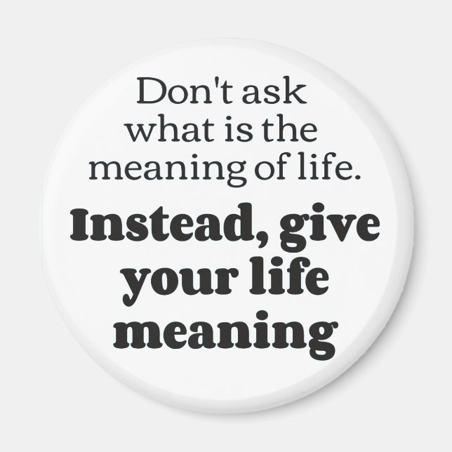 Life meaning bf magnet (Front)
