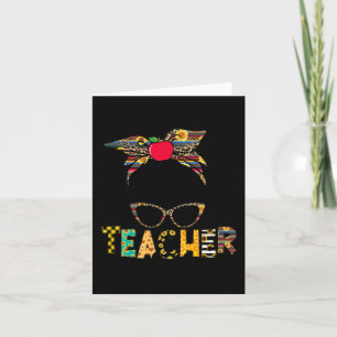 Life Messy Bun Happy First Day Of School Teacher Card