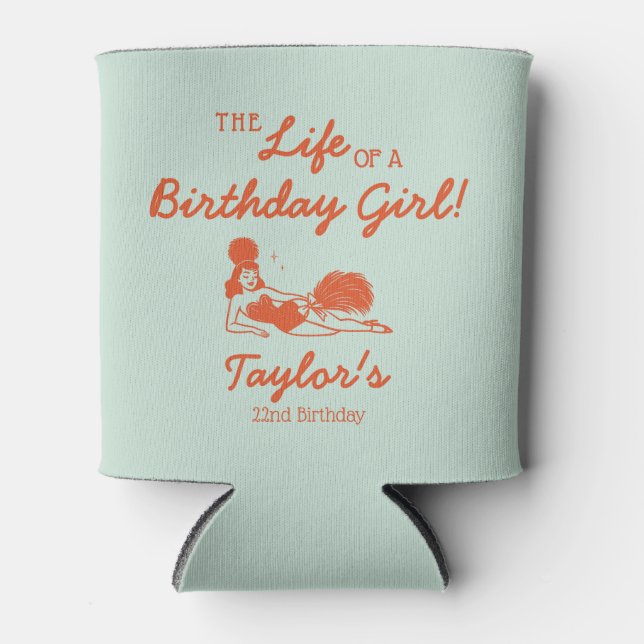 Life of a Birthday Girl Party Can Cooler (Front)