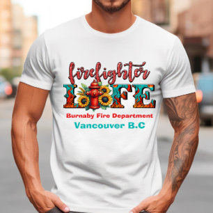 Life of a firefighter in vibrant art T-Shirt