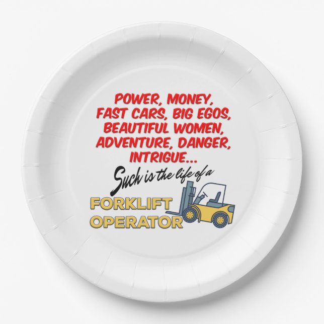 Life of a Forklift Operator Paper Plate (Front)