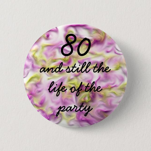 Life of Party 80th Birthday Swirl Pastel Feminine 6 Cm Round Badge (Front)