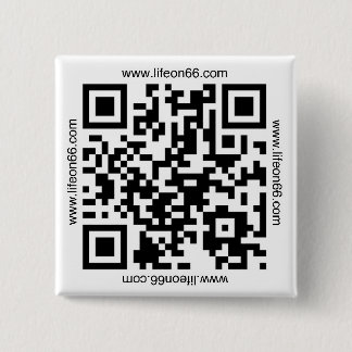Life On 66 Button(QR code) 15 Cm Square Badge