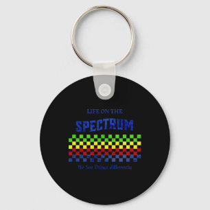 Life On The Spectrum We See Things Differently Aut Key Ring