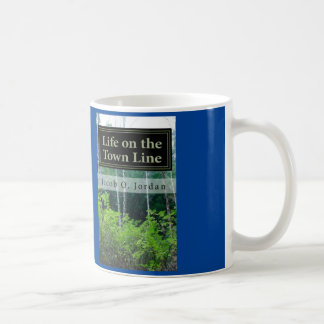 Life on the Town Line Mug