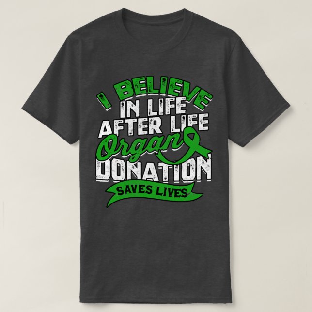 Life Organ Donation Surgery Kidney Donor  T-Shirt (Design Front)