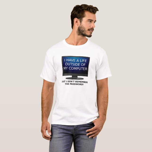 Life Password Funny Tshirt (Front Full)