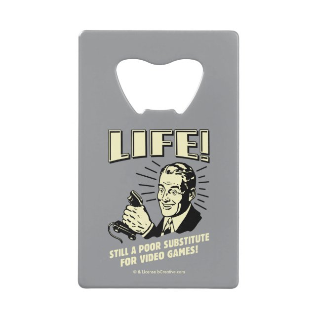 Life: Poor Subsitute For Video Games (Front)