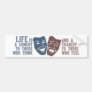 LIFE quote bumpersticker Bumper Sticker