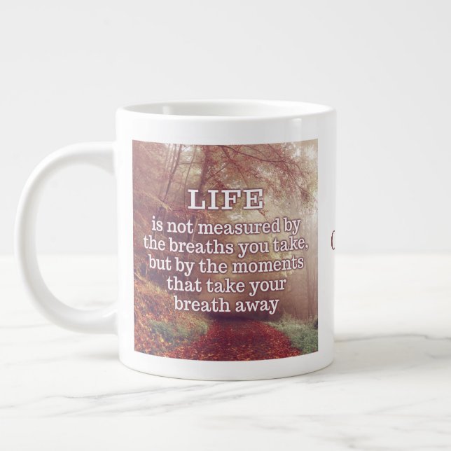 Life Quote custom name Jumbo mug (Left)