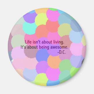 Life Quote Magnet