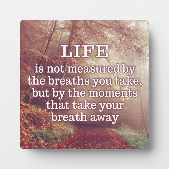 Life Quote plaque (Front)