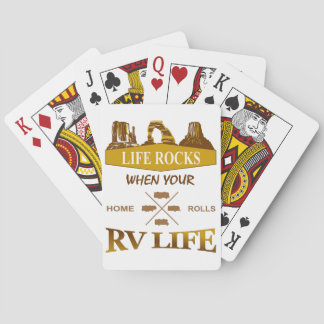 Life Rocks When Your Home Rolls RV Playing Cards