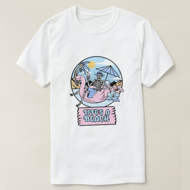 Life’s a Beach Skeleton Flamingo Float T-Shirt (Design Front)