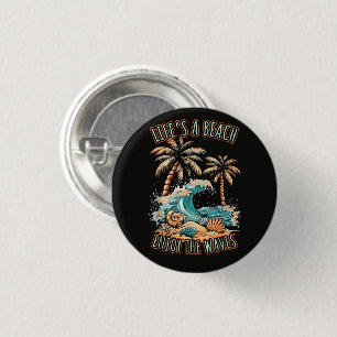Life´s a Beach Summer Vacation Tropical Beach 3 Cm Round Badge