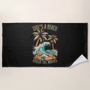 Life´s a Beach Summer Vacation Tropical Beach Towel