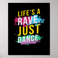 Life s A Rave Festival EDM
