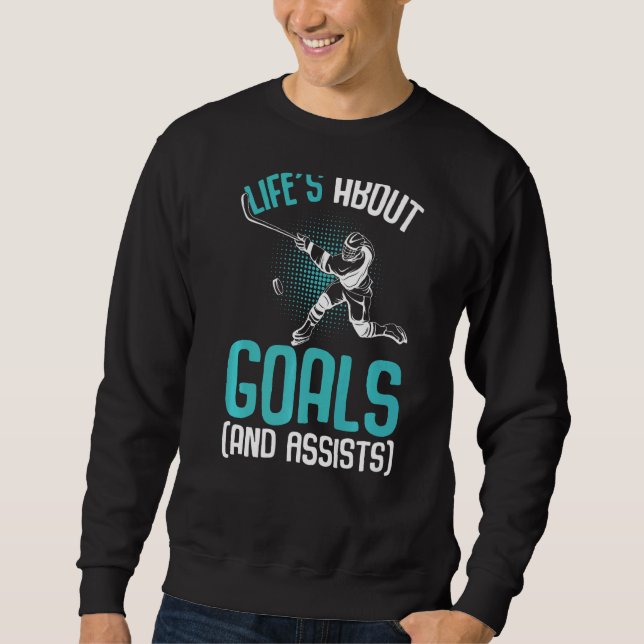 Life´s About Goals Hockey Player Ice Hockey Youth  Sweatshirt (Front)