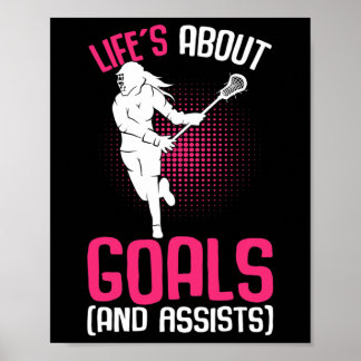 Life´s About Goals Lacrosse Player Youth Girls Kid Poster
