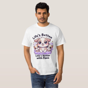 Life’s Better with Paws Cute Puppy T-Shirt for Dog