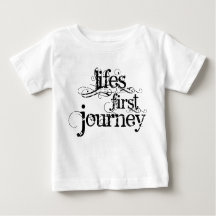 “Life’s First Journey” Infant T-shirt