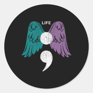 Life Semicolon Wings Suicide Awareness Mental Heal Classic Round Sticker