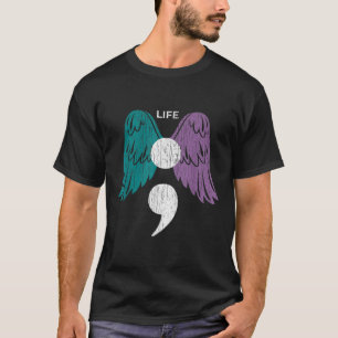 Life Semicolon Wings Suicide Awareness Mental Heal T-Shirt