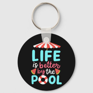 Life Swimmer Is Better By The Pool Key Ring