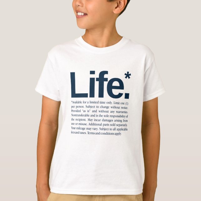 Life* T-Shirt (Front)