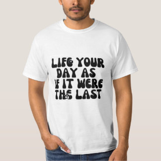 Life T-Shirt