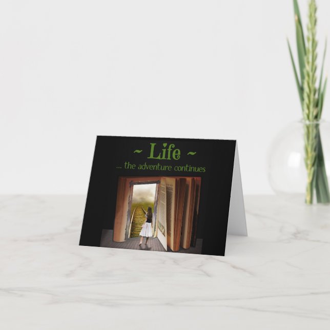 Life, the adventure continues card (Front)
